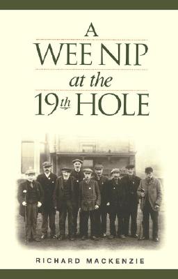 Image for A Wee Nip at the 19th Hole