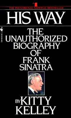 His Way: An Unauthorized Biography Of Frank Sinatra