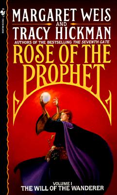 Image for The Will of the Wanderer (Rose of the Prophet, Vol. 1)