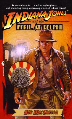 Image for Indiana Jones and the Peril at Delphi (Indiana Jones, No. 1)