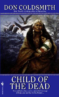 Child of the Dead: (The Spanish Bit Saga)