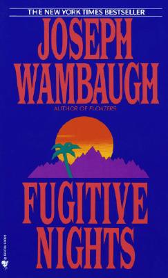 Fugitive Nights: A Novel