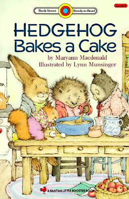 Hedgehog Bakes a Cake (Bank Street Level 2*)