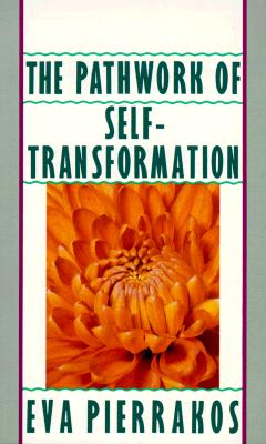 The Pathwork of Self-Transformation