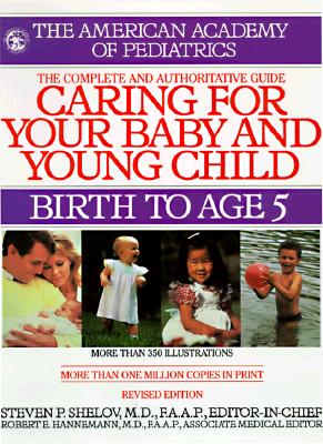 Caring for Your Baby and Young Child: Birth to Age 5
