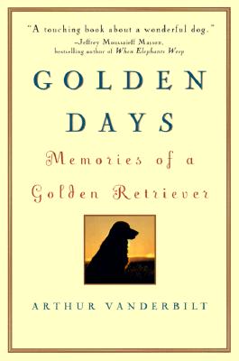 Golden Days: Memories of a Golden Retriever
