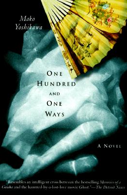 One Hundred and One Ways: A Novel