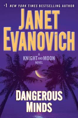 Image for Dangerous Minds: A Knight and Moon Novel
