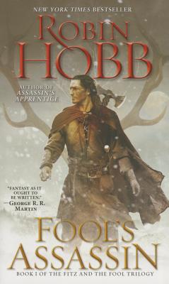 Fool's Assassin: Book I of the Fitz and the Fool Trilogy