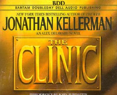 The Clinic (Alex Delaware, No. 11)