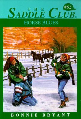 Horse Blues (The Saddle Club)