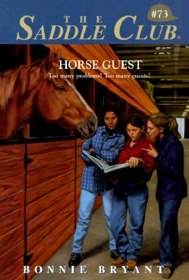 Horse Guest (The Saddle Club)