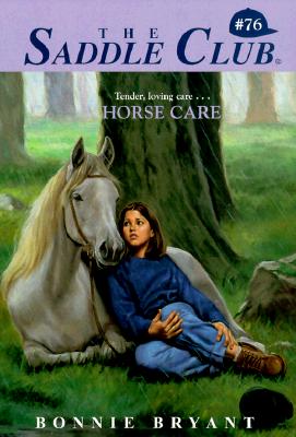 Horse Care (The Saddle Club)
