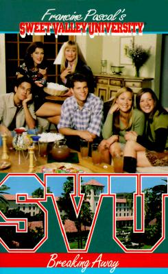 Breaking Away (Sweet Valley University(R))