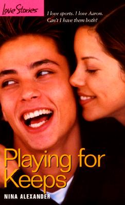 Playing for Keeps (Love Stories)