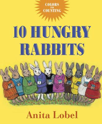 10 Hungry Rabbits: Counting & Color Concepts Image for 10 Hungry Rabbits: Counting & Color Concepts