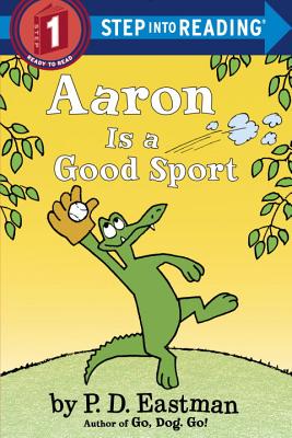 Aaron is a Good Sport (Step into Reading)