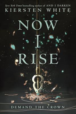 Now I Rise (And I Darken)