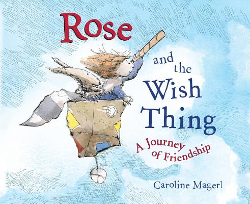 Image for Rose and the Wish Thing