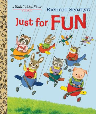 Image for Richard Scarry's Just For Fun (Little Golden Book) Richard Scarry's Just For Fun (Little Golden Book)