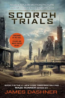 Image for The Scorch Trials Movie Tie-in Edition (Maze Runner, Book Two) (The Maze Runner Series)