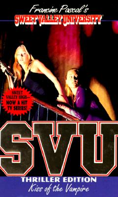 Kiss of the Vampire (Sweet Valley University(R))