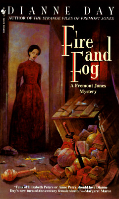 Fire and Fog: A Fremont Jones Mystery (Fremont Jones Mysteries)