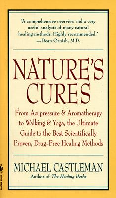 Nature's Cures; Nature's Cures