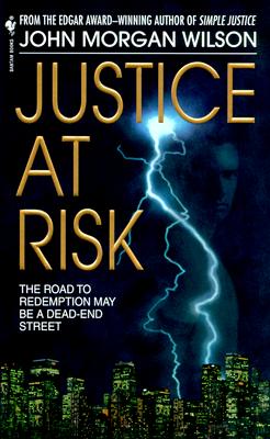 Justice at Risk: A Benjamin Justice Mystery