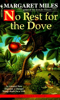 No Rest for the Dove, Miles, Margaret No Rest for the Dove, Miles, Margaret