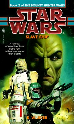 Slave Ship : The Bounty Hunter Wars