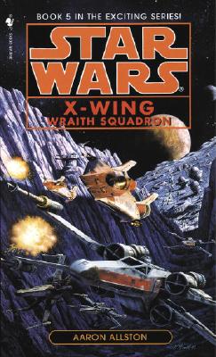 Wraith Squadron (Star Wars: X-Wing Series #5)