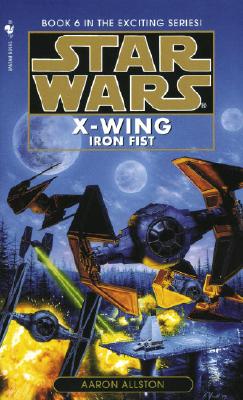 Image for Iron Fist (Star Wars: X-Wing Series, Book 6)