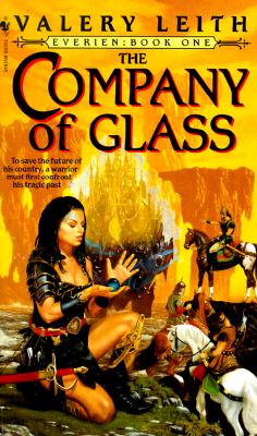 Image for The Company of Glass: Everien: Book One (Everien, Bk 1)