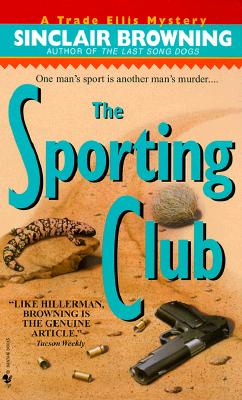 The Sporting Club (Trade Ellis Mysteries)