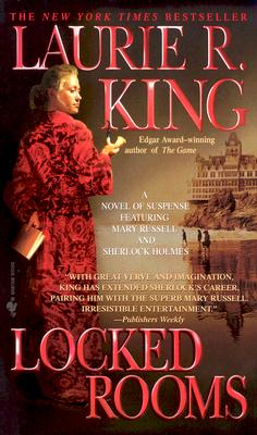 Locked Rooms: A novel of suspense featuring Mary Russell and Sherlock Holmes (Mary Russell Novels)