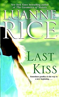 Last Kiss: A Novel (Hubbard's Point) [Mass Market Paperback] Rice, Luanne