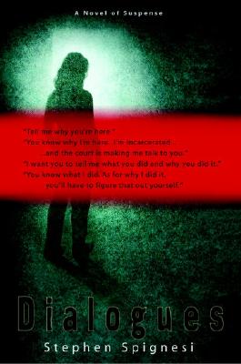 Dialogues A Novel of Suspense