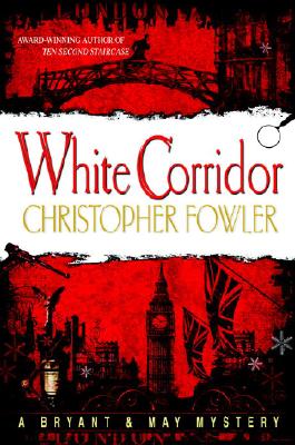 White Corridor (Bryant & May)