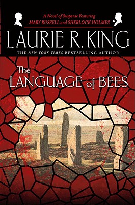 The Language of Bees: A Mary Russell Novel
