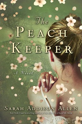 The Peach Keeper: A Novel