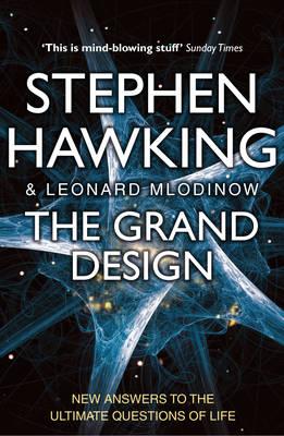 Image for The Grand Design. Stephen Hawking and Leonard Mlodinow The Grand Design. Stephen Hawking and Leonard Mlodinow