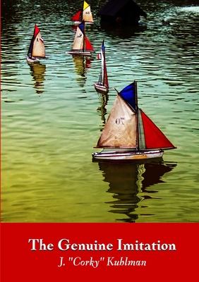 The Genuine Imitation [Paperback] Kuhlman, J. Corky