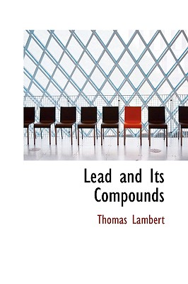 Lead and Its Compounds Image for Lead and Its Compounds