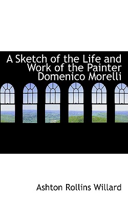 A Sketch of the Life and Work of the Painter Domenico Morelli