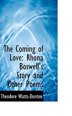 The Coming of Love: Rhona Boswell's Story and Other Poems