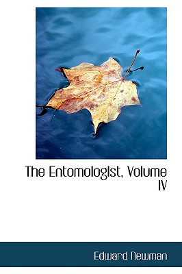 The EntomologIst, Volume IV