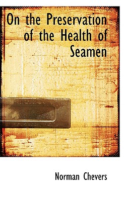 On the Preservation of the Health of Seamen Image for On the Preservation of the Health of Seamen