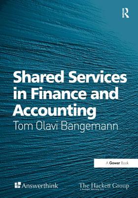Image for Shared Services in Finance and Accounting Shared Services in Finance and Accounting