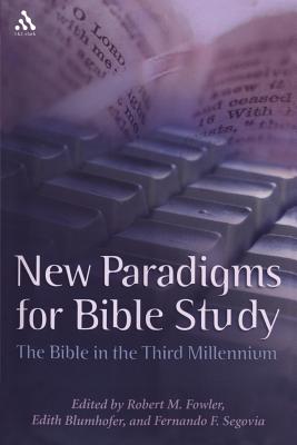 New Paradigms for Bible Study: The Bible in the Third Milennium